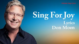 Sing For Joy With Lyrics - Don Moen - New Christian Worship Songs Lyrics