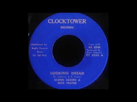 GLEN ADAMS & RICK FRATER - Looking Dread [1973]