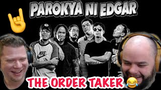 😂😂 | PAROKYA NI EDGAR - The Ordertaker | Metalheads Reaction