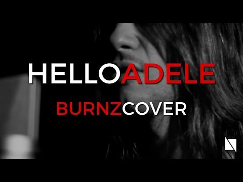 Hello - Adele ( cover by Burnz )