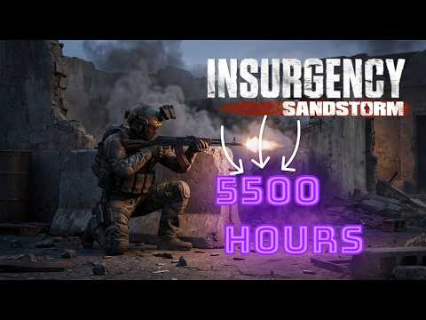 5,500 Hours of Insurgency Sandstorm is ABSOLUTELY INSANE