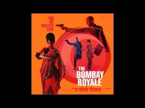 The Bombay Royale - Bobbywood