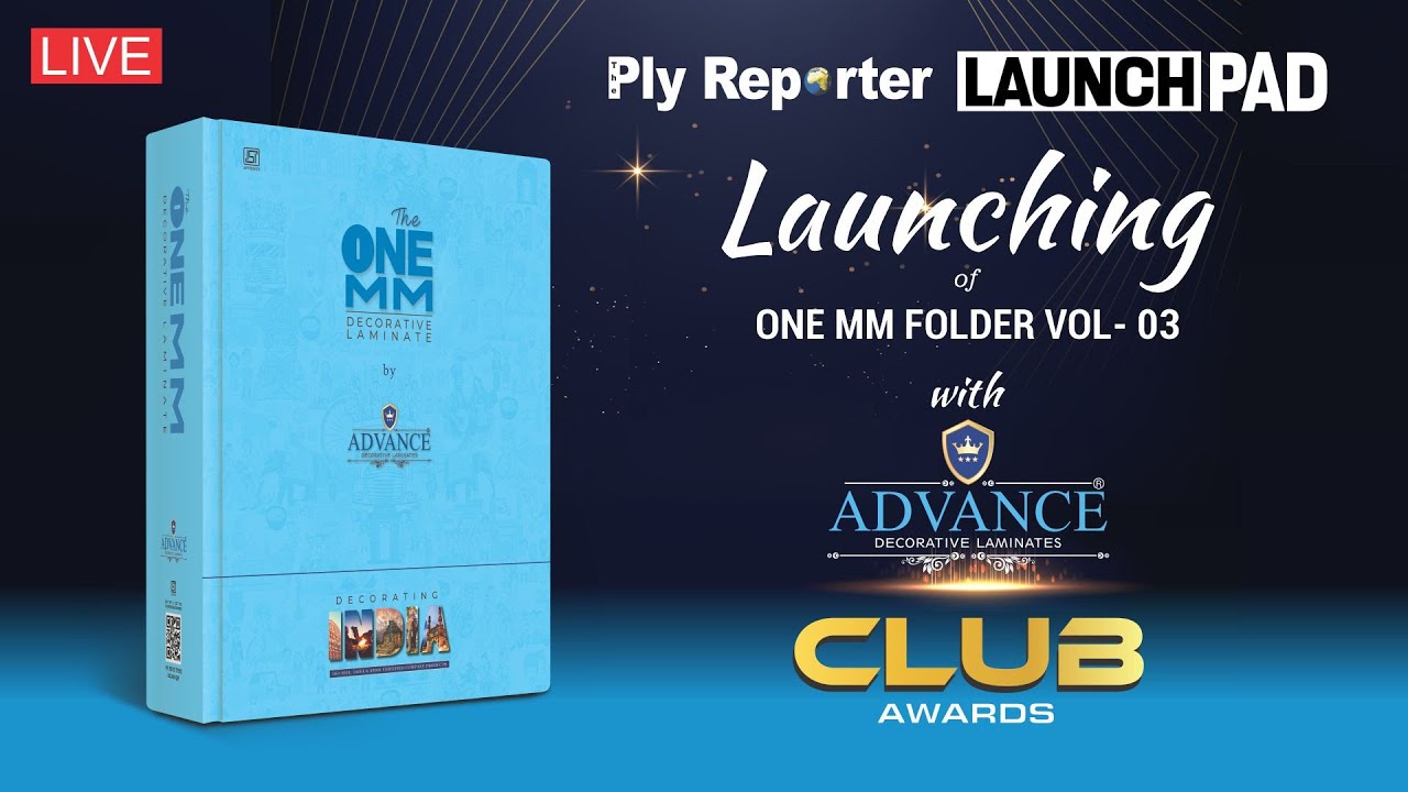 Grand Launch of Advance 1 MM Laminates Vol 03 with Club Awards | PLY REPORTER LAUNCHPAD