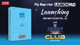 LIVE | Grand Launch of Advance 1 MM Laminates Vol 03 with Club Awards | PLY REPORTER LAUNCHPAD