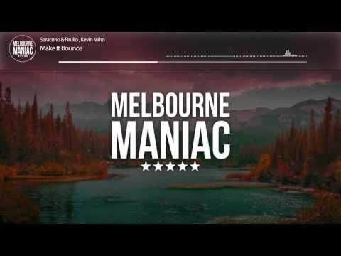 Saraceno & Firullo, Kevin Miho - Make It Bounce