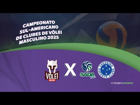 SESI BAURU X SADA CRUZEIRO - AO VIVO E COM IMAGENS - SUL-AMERICANO DE CLUBES DE VÔLEI