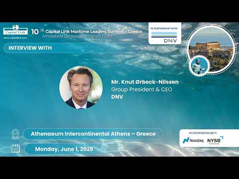 10th Capital Link Maritime Leaders Summit – Greece | Interview With Mr. Knut Ørbeck-Nilssen