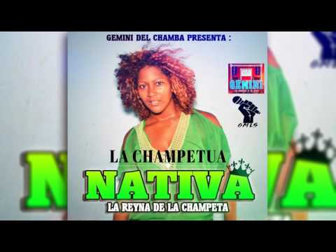 Nativa - La Champetua (GEMINI DEL CHAMBA) Audio