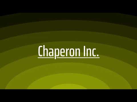 Chaperon Inc. - Trailer