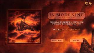IN MOURNING - The Call To Orion (Official Track Stream)