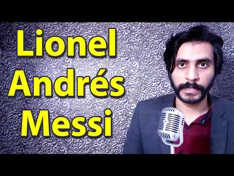 How To Pronounce Lionel Andres Messi