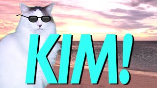 HAPPY BIRTHDAY KIM! - EPIC CAT Happy Birthday Song