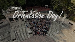 Episode 004 | Remote Year Orientation Day