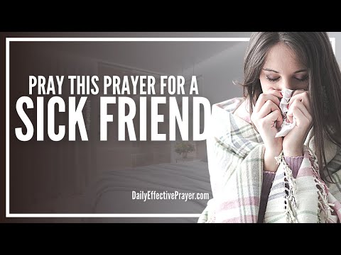 Short Prayer For a Sick Friend | Sick Friend Healing Prayer Video