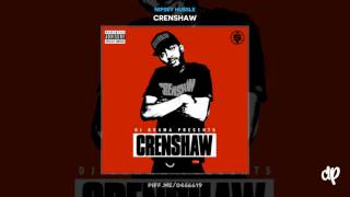 Nipsey Hussle -  Checc Me Out ft. Cobby Supreme, Dom Kennedy [Crenshaw] (DatPiff Classic)