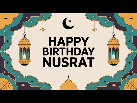 Nusrat Birthday Song   Nasheed   Happy v1