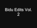 Bidu Edits - Turf Talk - Don't Do It