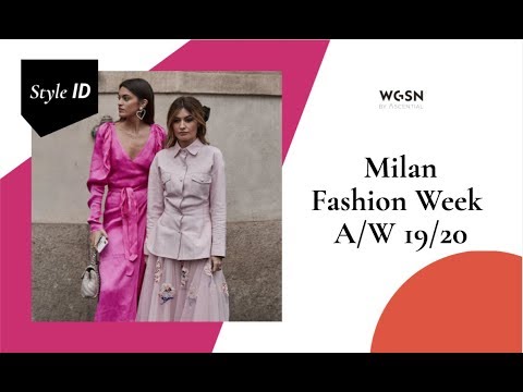 Style ID: Milan Fashion Week A/W 19/20
