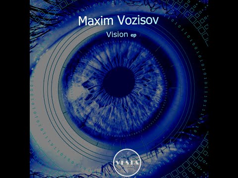 Maxim Vozisov - Vision (Gabriel Filip Remix) (VR62)
