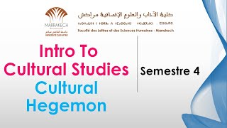 Intro to Cultural Studies - Cultural Hegemon