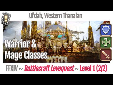 FFXIV Battlecraft Leves Level 1 (2/2) - Ul'dah, Western Thanalan - A Realm Reborn