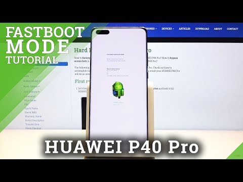 How to Enter Fastboot Mode on Huawei P40 Pro – Quit Rescue Mode