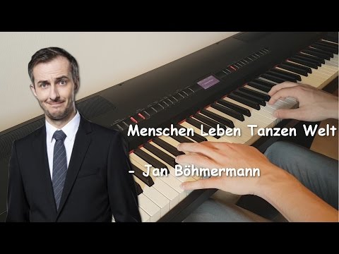 Menschen Leben Tanzen Welt - Jan Böhmermann - Piano Cover