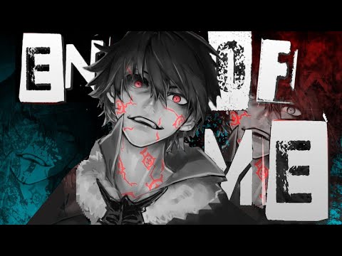 Tate no Yuusha「 AMV 」- End Of Me