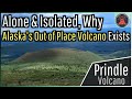 Alaska's Strange & Out of Place Volcano; Mount Prindle