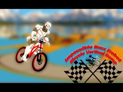 Impossible Bmx Robot Bicycle Vertical Ramp
