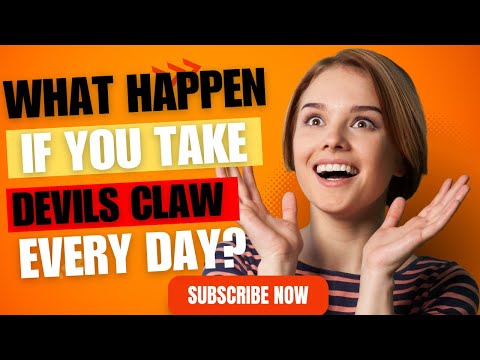 What Happens If You Take Devil's Claw every day?