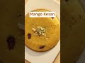 Satisfy your dessert cravings with our #Mangolicious sheera! 🥭✨ # - Video