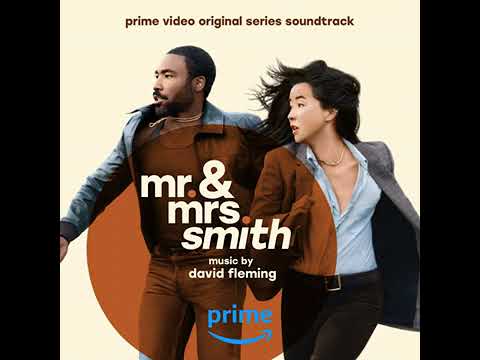 Mr. & Mrs. Smith 2024 Soundtrack | EOD - David Fleming | Prime Video Original Series Score |
