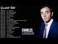 Charles Aznavour Greatest's Hits 2021 [Full Album] | Best Songs Of Charles Aznavour