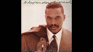 ALEXANDER O'NEAL (QUIET STORM VERSION) ALL TRUE MAN