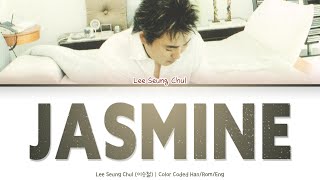 Download lagu Lee Seung Chul (이승철) - Jasmine (말리꽃) [Color Coded Lyrics Han/Rom/Eng] mp3