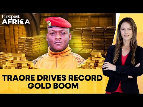 Ibrahim Traore Drives Burkina Faso’s Highest Gold Production In History | Firstpost Africa | N18G