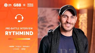 - Rythmind 🇫🇷 | GRAND BEATBOX BATTLE 2021: WORLD LEAGUE | Pre-Battle Interview