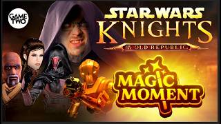 Magic Moment | Als KNIGHTS OF THE OLD REPUBLIC mein Gehirn GESCHMOLZEN hat!