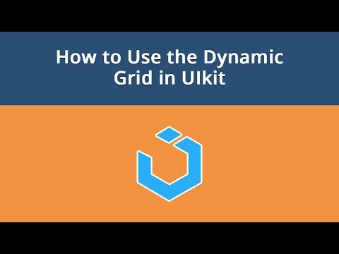 UIkit Framework Lesson 15 How to Use the Dynamic Grid in UIkit