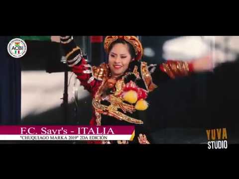 F.C. Sayr's - ITALIA /  N°1 - CHUQUIAGO MARKA 2019 / 2° EDICIÓN / CATEGORÍA CHICA CAPORAL