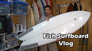 Building a Fish Surfboard Vlog