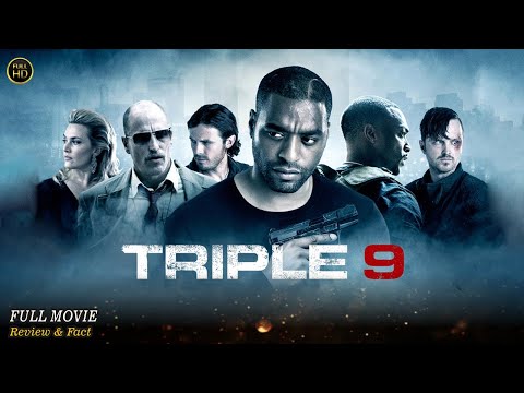 Triple 9 Full Movie In English | Hollywood Movie In English | Review & Facts