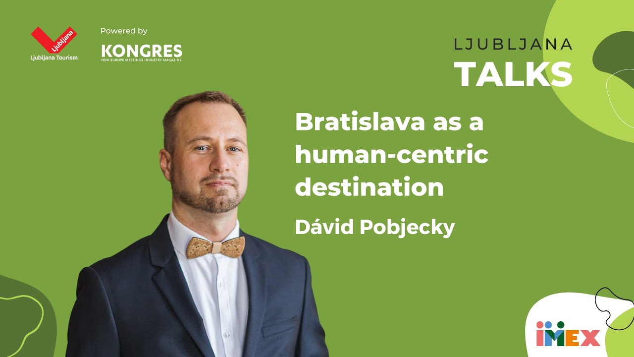 Bratislava as a human-centric destination - David Pobjecky | LJ TALKS at IMEX Frankfurt 2024