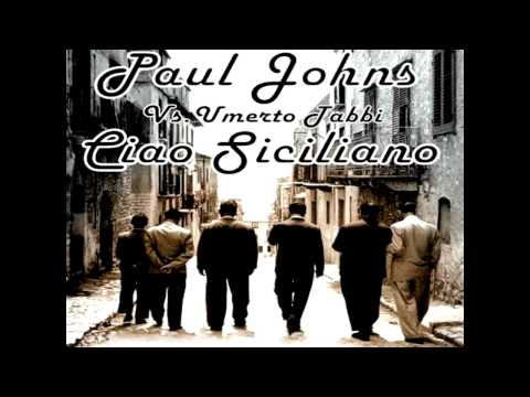 Paul Johns Feat. Umberto Tabbi - Ciao Siciliano (Dj Solovey Remix)