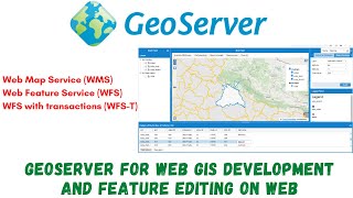 Geoserver for WebGIS development (WMS, WFS, WFS-T Service), Feature editing  on web.