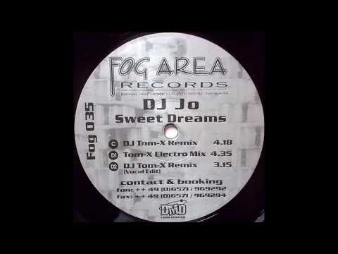 DJ Jo - Sweet Dreams (DJ Tom-X Vocal Remix)