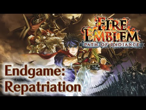 Fire Emblem: Path of Radiance - Endgame: Repatriation