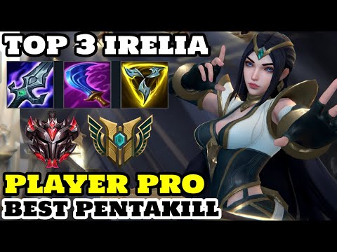 wild rift irelia - Top 3 irelia Gameplay pentakill | best irelia player