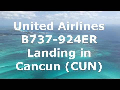 United Airlines Boeing 737-924(ER) [N68817] Landing in Cancun (CUN) Video